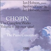 Chopin: The Complete Works, Vol. 4 - My own ideal