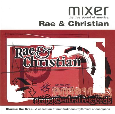Mixer Presents: Rae & Christian