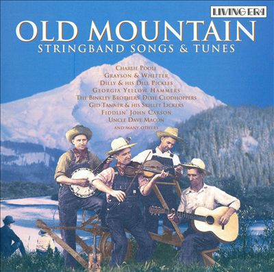 Old Mountain: Stringband Songs & Tunes