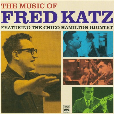 The Music Of Fred Katz