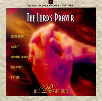 The Passages Series: The Lord's Prayer