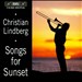Christian Lindberg: Songs for Sunset