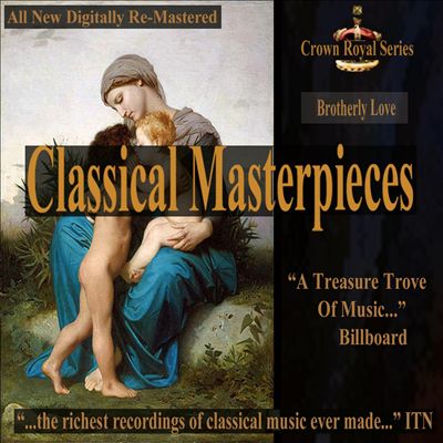 Classical Masterpieces: Brotherly Love