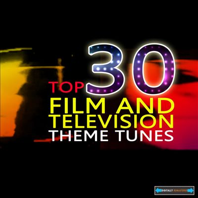 Top Thirty Film and Television Themes