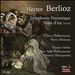 Berlioz: Symphonie Fantastique; Nuits d'été (II-VI)