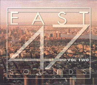 East 47 Sounds, Vol. 2