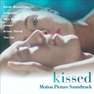 Kissed (Original Motion Picture Soundtrack)