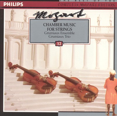 Mozart: Chamber Music for Strings