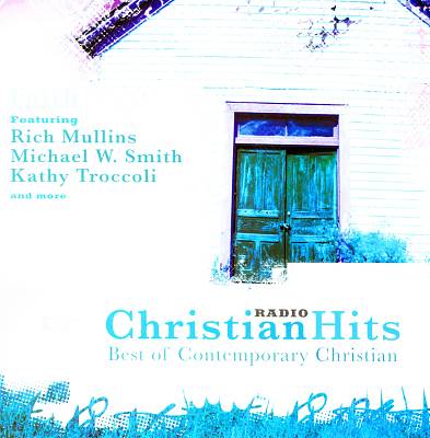 Best of Christian Radio Hits: Faith