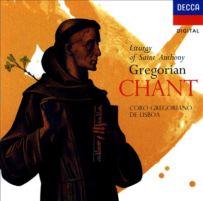 Gregorian Chant: Liturgy of Saint Anthony