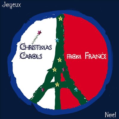Christmas Carols From France