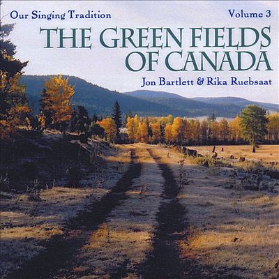 The Green Fields of Canada