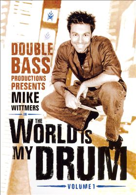 The World Is My Drum Volume 1 [DVD/CD]
