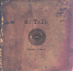 ladda ner album DC Talk - Jesus Freak