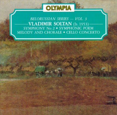 Vladimir Soltan: Symphony No. 2, Etc.