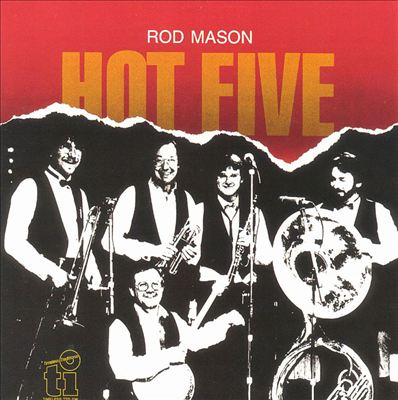 Rod Mason Hot Five