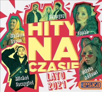 Hity na Czasie: Lato 2021