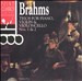 Brahms: Trios for Piano, Violin & Violoncello Nos. 1 & 2