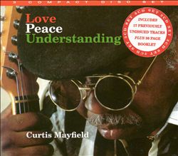 lataa albumi Download Curtis Mayfield - Love Peace Understanding album