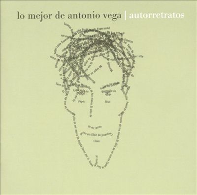 Lo Mejor de Antonio Vega: Autorretratos