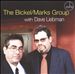 The Bickel-Marks Group With Dave Liebman