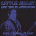 Little Jimmy and the Blackbirds: Tryin' to Find My Baby