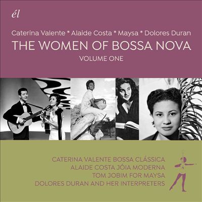 The Women of Bossa Nova, Vol. 1