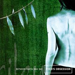 baixar álbum Rhea's Obsession - Between Earth And Sky