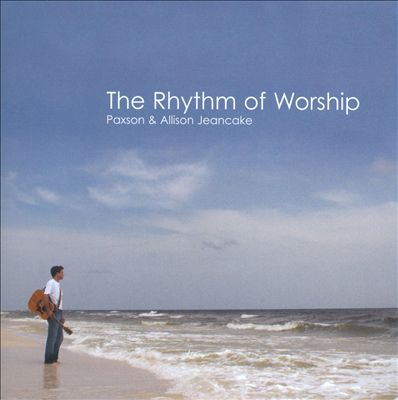 The Rhythm of Worship