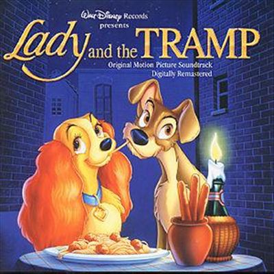 Lady and the Tramp: Story and Songs