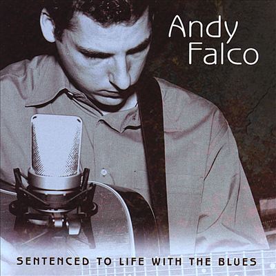 Sentenced to Life with the Blues