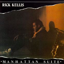 baixar álbum Rick Kellis - Manhattan Suite