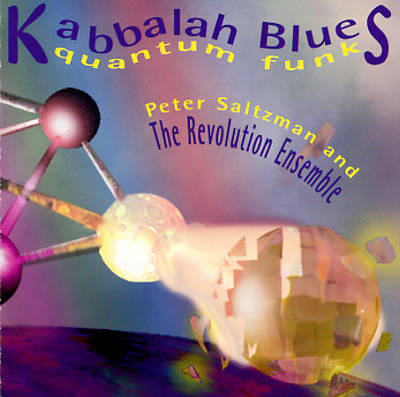 Kabbalah Blues/Quantum Funk