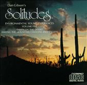 Solitudes 5: Dawn on the Desert/Among the Mountain Canyons and Valleys