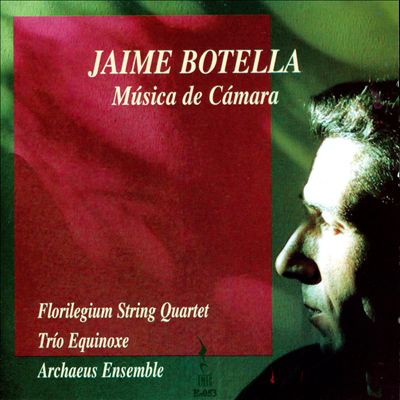 Jaime Botella: Música de Cámara