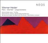 Werner Heider: Piano, Chamber, Large Orchestra