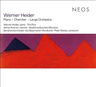 Werner Heider: Piano, Chamber, Large Orchestra