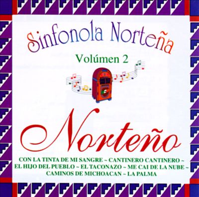 Serie Sinfonola Nortena, Vol. 2: Norteno