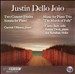 Justin Dello Joio: Two Concert Etudes; Sonata for Piano; Music for Piano Trio and others