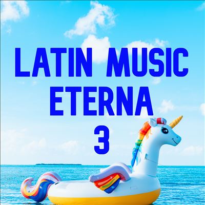 Latin Music Eterna, Vol. 3