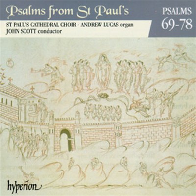 Psalms from St. Paul's, Vol. 6: Psalms 69-78
