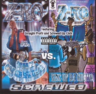 Z-Ro vs. the World/King of da Ghetto