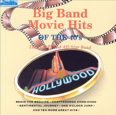 Award Winning Movie Themes: Big Band Movie Hits of the 40's