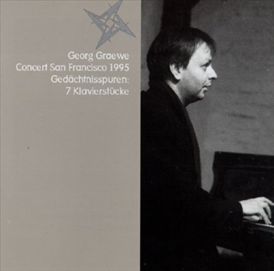 Georg Graewe: Gedächtnisspuren, 7 Klavierstücke