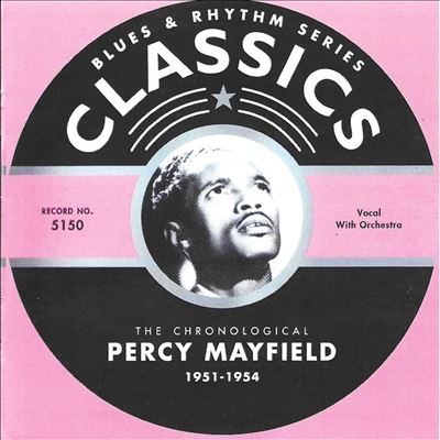 Chronological Percy Mayfield: 1951-1954