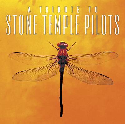 A Tribute to Stone Temple Pilots