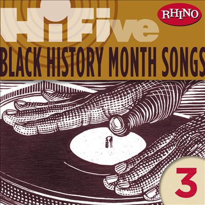 Rhino Hi-Five: Black History Month Songs, Vol. 3