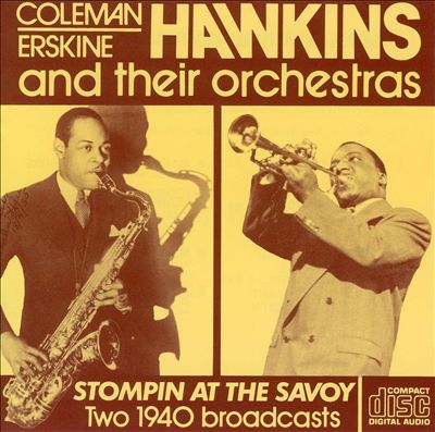 Coleman Hawkins with Erskine Hawkins and Their Orchestras