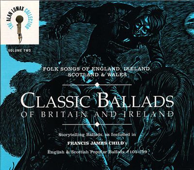 Classic Ballads of Britain and Ireland, Vol. 2