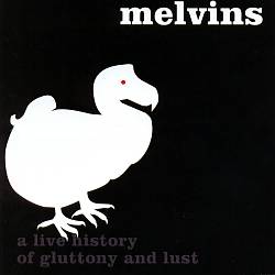 Album herunterladen Melvins - Houdini Live 2005 A Live History Of Gluttony And Lust
